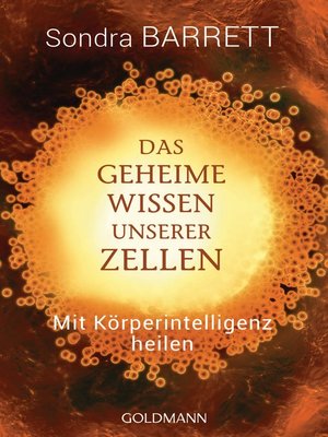 cover image of Das geheime Wissen unserer Zellen